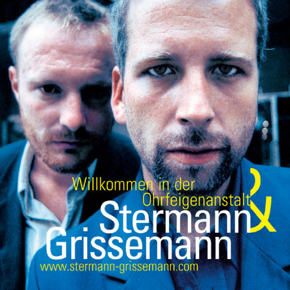 Stermann /Grissemann: Willkommen in der Ohrfeigenanstalt