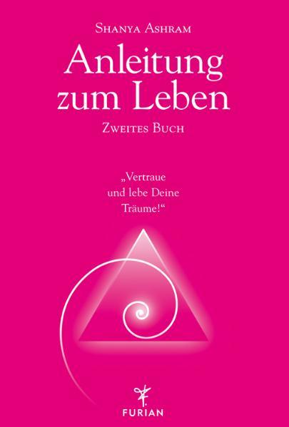 Anleitung zum Leben. Zweites Buch