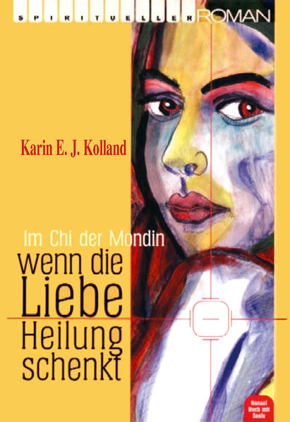 Wenn die Liebe Heilung schenkt
