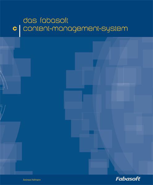 Fabasoft Press Collection 1 / Das Fabasoft Content-Management-System