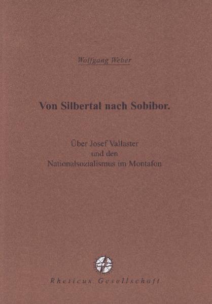 Von Silbertal bis Sobibor