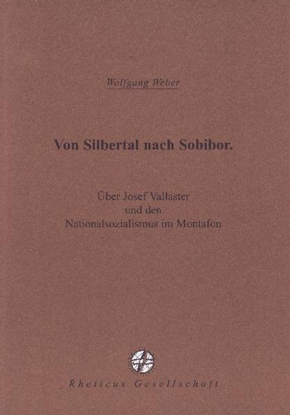 Von Silbertal bis Sobibor