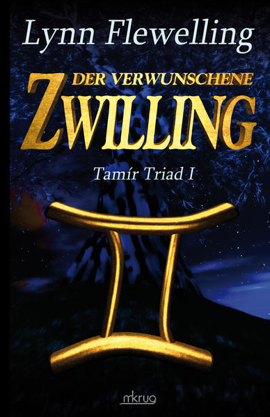 Tamír Triad / Der verwunschene Zwilling