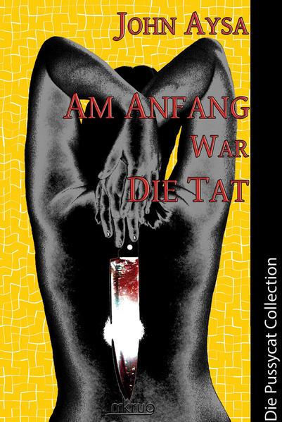 Am Anfang war die Tat