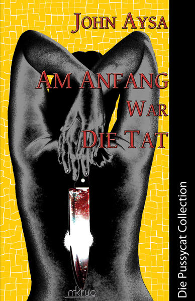 Am Anfang war die Tat
