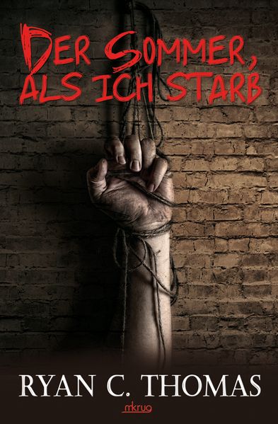 Der Sommer, als ich starb