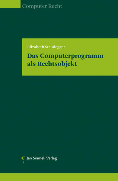 Das Computerprogramm als Rechtsobjekt