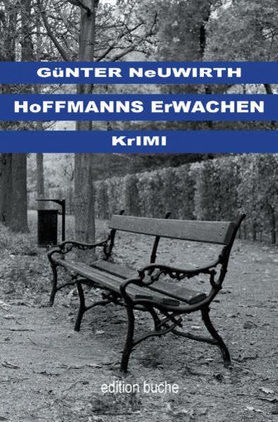 Hoffmanns Fälle - Krimitrilogie / Hoffmanns Erwachen