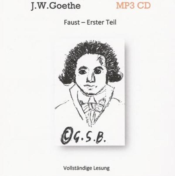 Johann Wolfgang von Goethe - Faust: Erster Teil (1 MP3 CD)