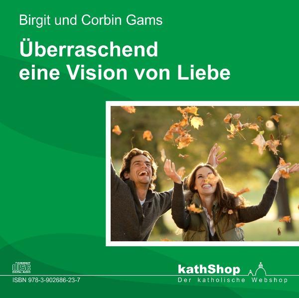 Überraschend - eine Vision von Liebe