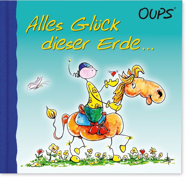 Alles Glück dieser Erde
