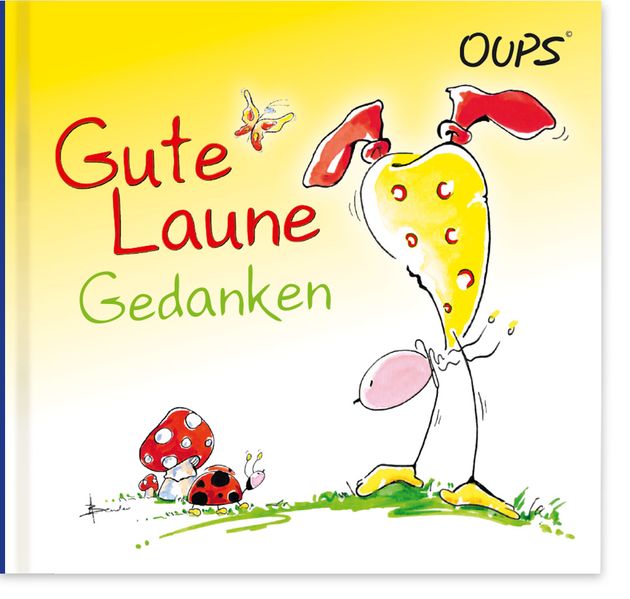 Gute Laune Gedanken