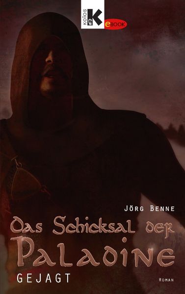 Das Schicksal der Paladine / Gejagt