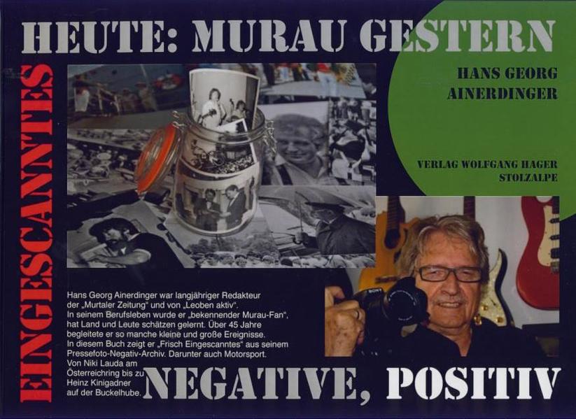 Heute: Murau Gestern