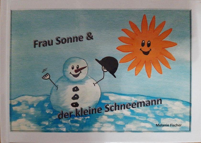 Frau Sonne & der kleine Schneemann