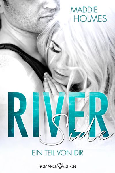 Riverside - Ein Teil von Dir