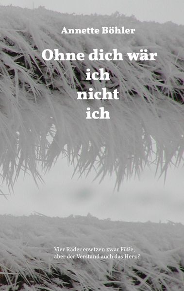 Ohne dich wär ich nicht ich