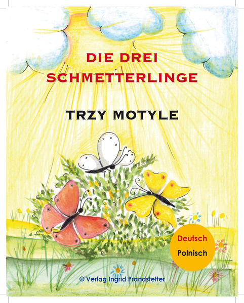 Die drei Schmetterlinge / Trzy motyle