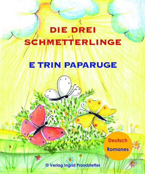 Die drei Schmetterlinge / E trin paparuge