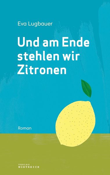 Und am Ende stehlen wir Zitronen