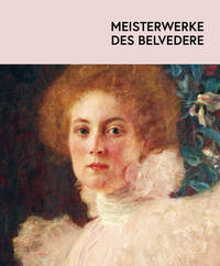 Meisterwerke des Belvedere