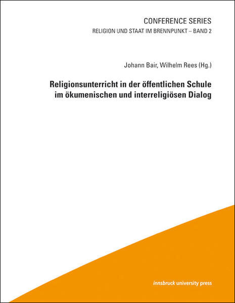 Religionsunterricht in der öffentlichen Schule im ökumenischen und interreligiösen Dialog