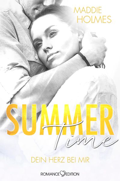 Summertime - Dein Herz bei mir