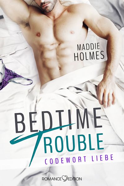 Bedtime Trouble: Codewort Liebe