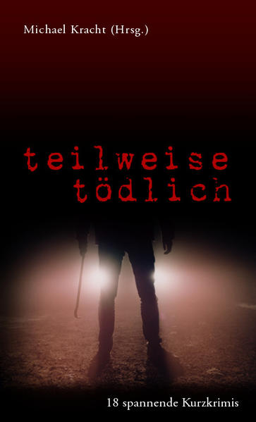 Teilweise tödlich