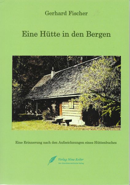 Eine Hütte in den Bergen
