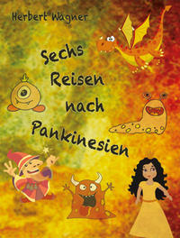 Sechs Reisen nach Pankinesien