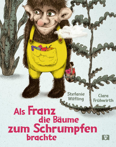 Als Franz die Bäume zum Schrumpfen brachte.