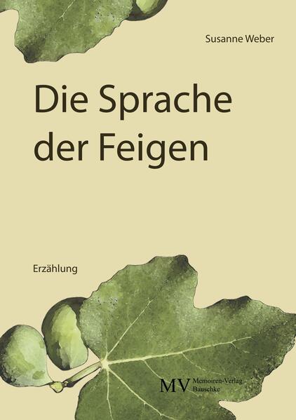 Die Sprache der Feigen