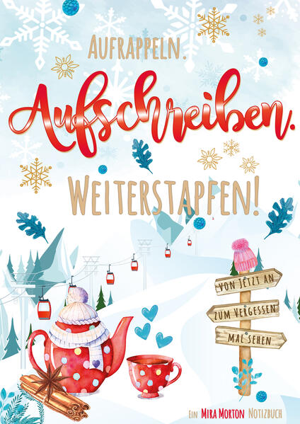 Aufrappeln. Aufschreiben. Weiterstapfen! | 100 Seiten, 50 Blatt | blanko, leere Seiten mit Seitennummerierung | Tagebuch, Notizheft, Journal, Schulbedarf, Geschenkbuch, Notebook, Reisetagebuch, Planen, Lernen