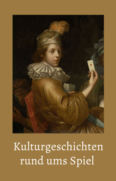 Kulturgeschichten rund ums Spiel