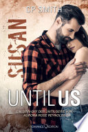Until Us: Susan