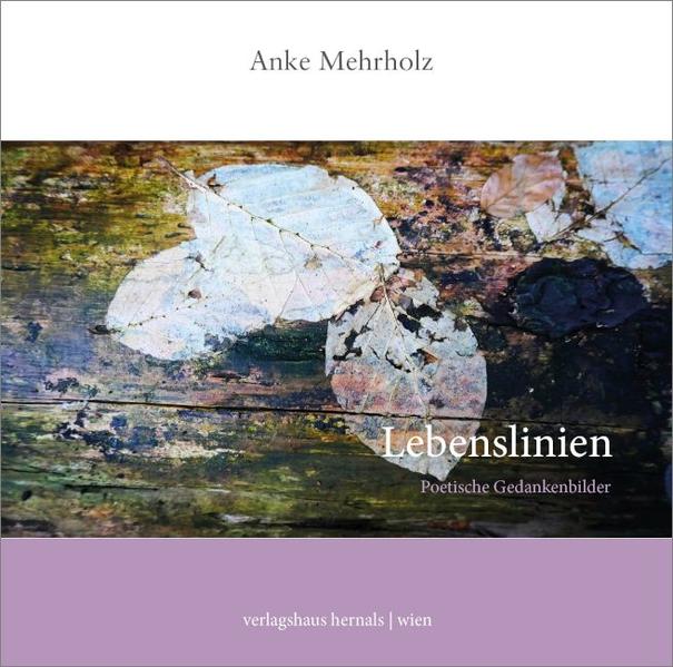 Lebenslinien - Poetische Gedankenbilder