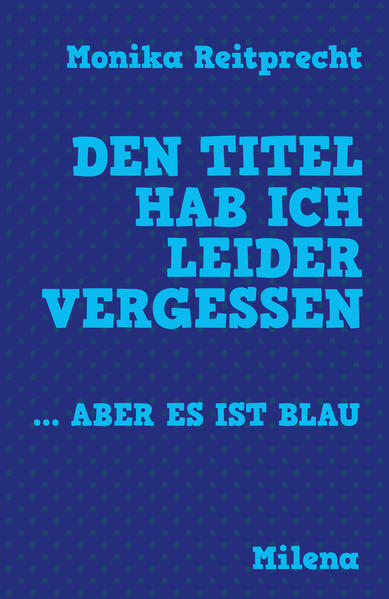 Den Titel hab ich leider vergessen … aber es ist blau