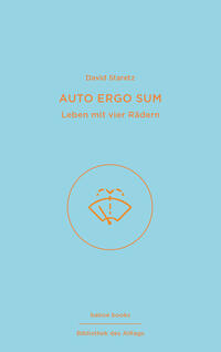 Auto ergo sum