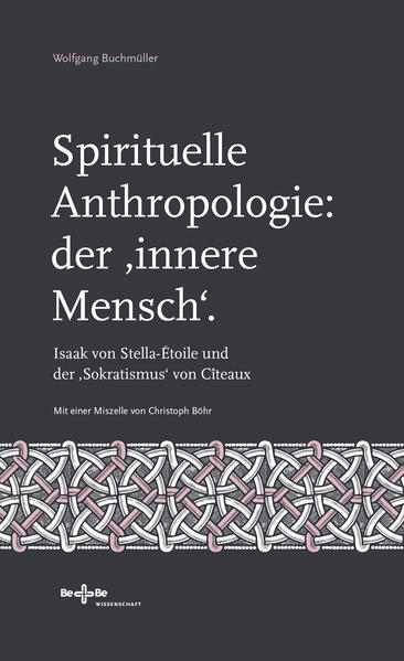 Spirituelle Anthropologie: der 'innere Mensch'.