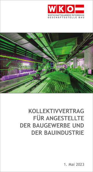 Kollektivvertrag für Angestellte der Baugewerbe und der Bauindustrie
