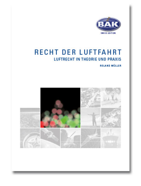 Ausbildungsprogramm Privatpiloten-Lizenz PPL / Recht der Luftfahrt - Luftrecht in Theorie und Praxis