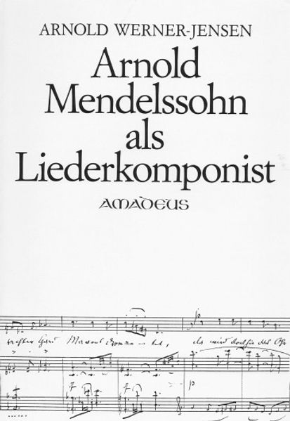 Arnold Mendelssohn als Liederkomponist