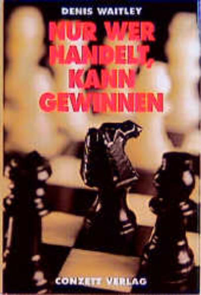 Nur wer handelt, kann gewinnen