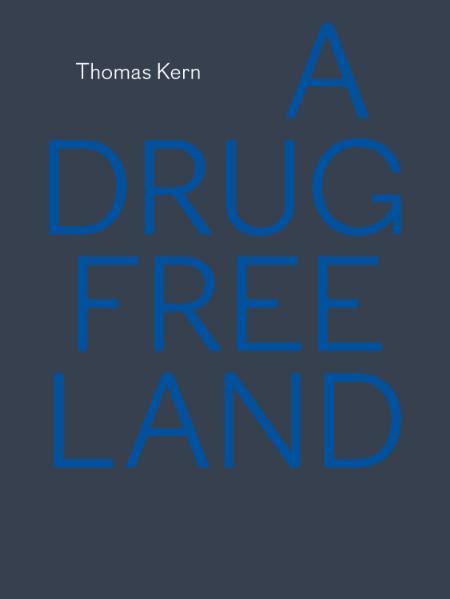 A Drug Free Land