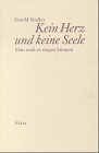 Kein Herz und keine Seele. Man muss es singen können