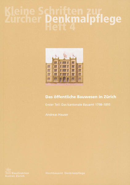 Das öffentliche Bauwesen in Zürich, 1798-1958. Set