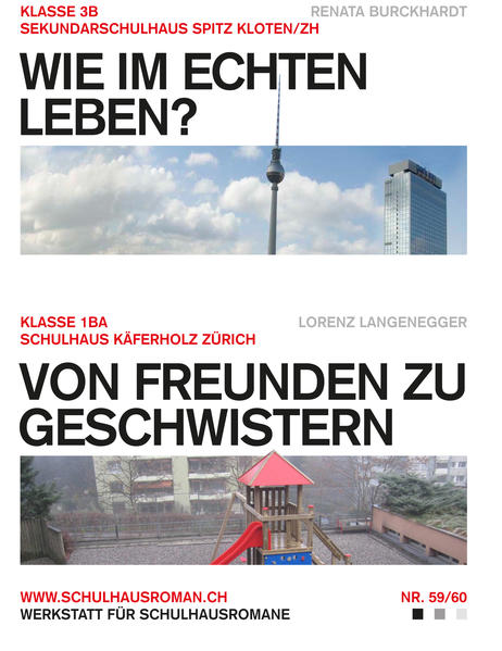 Wie im echten Leben? (59) / Von Freunden zu Geschwistern (60)