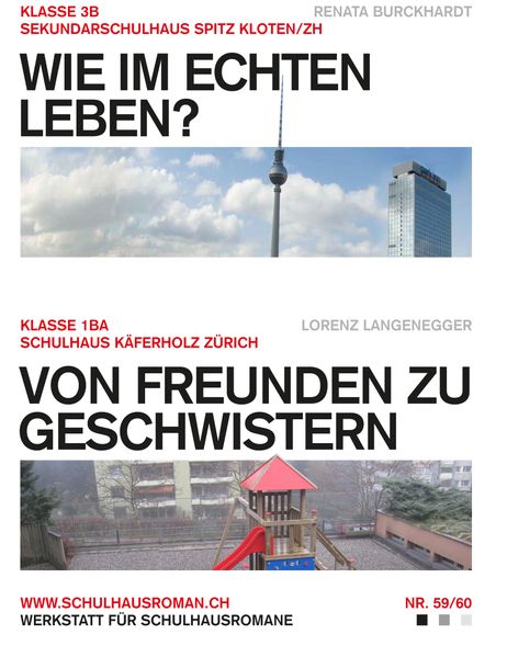 Wie im echten Leben? (59) / Von Freunden zu Geschwistern (60)