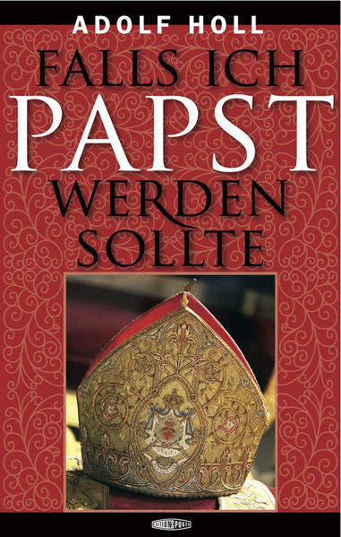 Falls ich Papst werden sollte